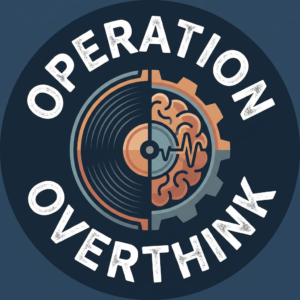 Operation Overthink